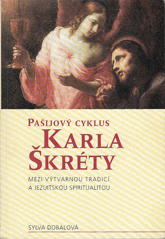 Pašijový cyklus Karla Škréty