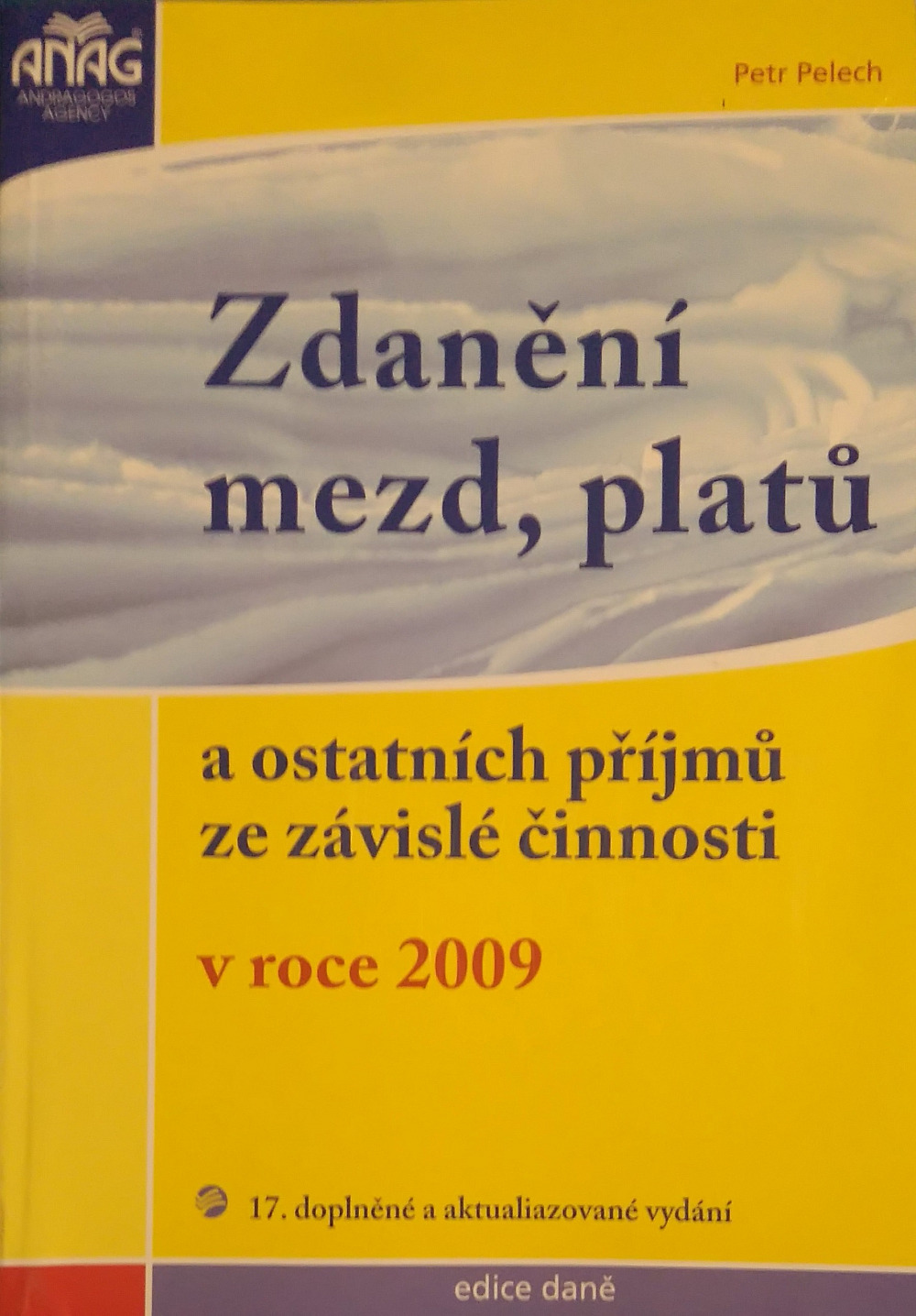 Zdanění mezd, platů a ostatních příjmů ze závislé činnosti v roce 2009