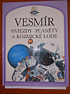 Vesmír: hviezdy, planéty a kozmické lode