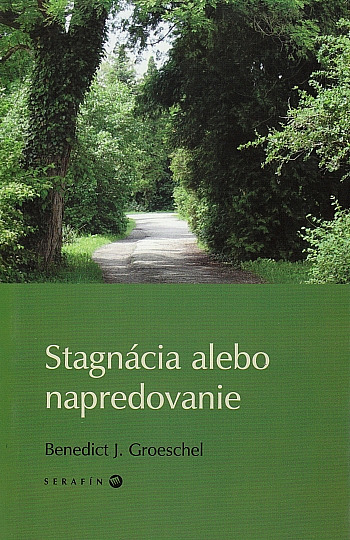 Stagnácia alebo napredovanie: Duchovné odpovede na psychologické otázky