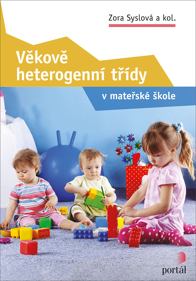 Věkově heterogenní třídy v mateřské škole