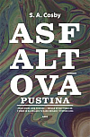 Asfaltová pustina