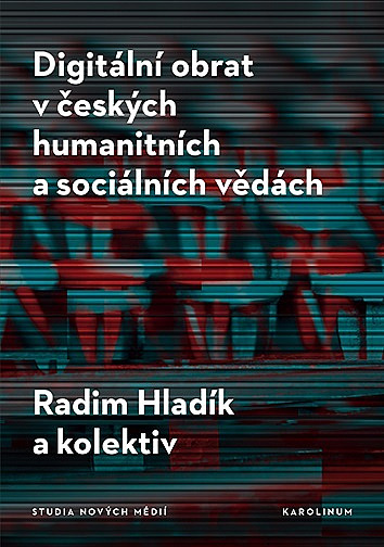 Digitální obrat v českých humanitních a sociálních vědách