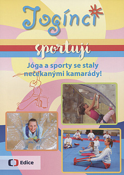 Jogínci sportují