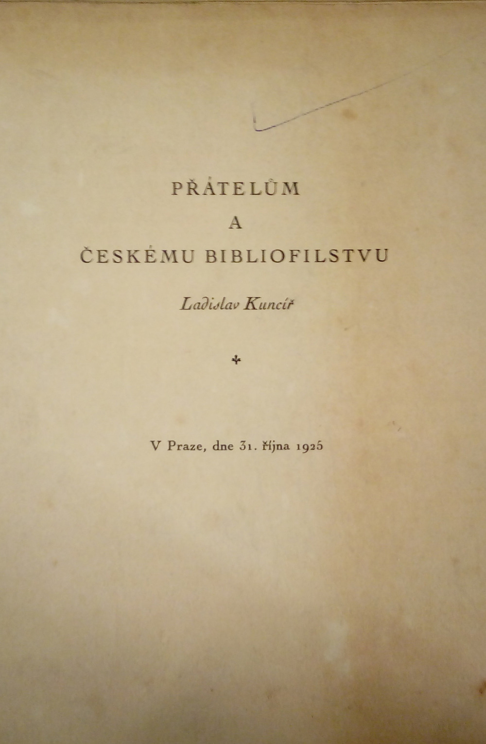 Přátelům a českému bibliofilstvu