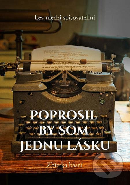 Poprosil by som jednu lásku