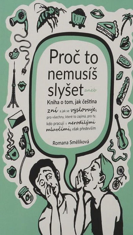 Proč to nemusíš slyšet