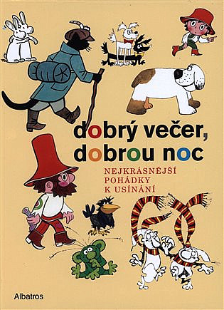 Dobrý večer, dobrou noc