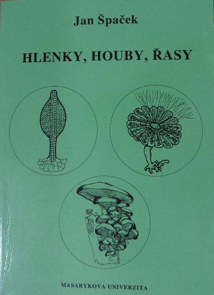 Hlenky, houby, řasy