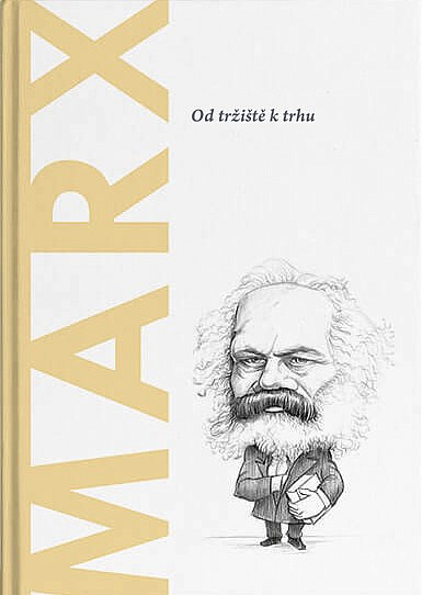 Marx: Od tržiště k trhu