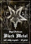 Black Metal. III, Kult nikdy nezemře