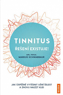 Tinnitus - řešení existuje!