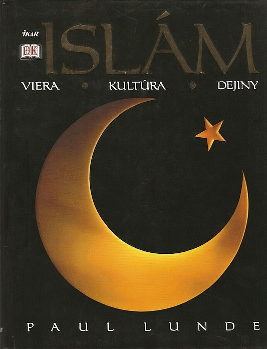 Islám: Viera - kultúra - dejiny