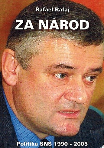 Za národ: Politika SNS 1990-2005