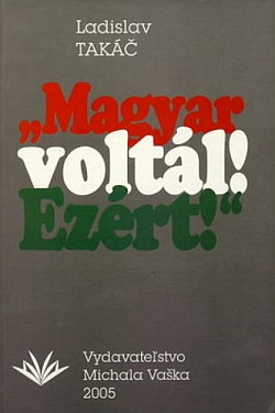 "Magyar voltál! Ezért!"