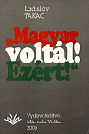 "Magyar voltál! Ezért!"