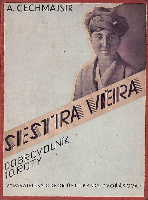 Sestra Věra, dobrovolník 10 roty