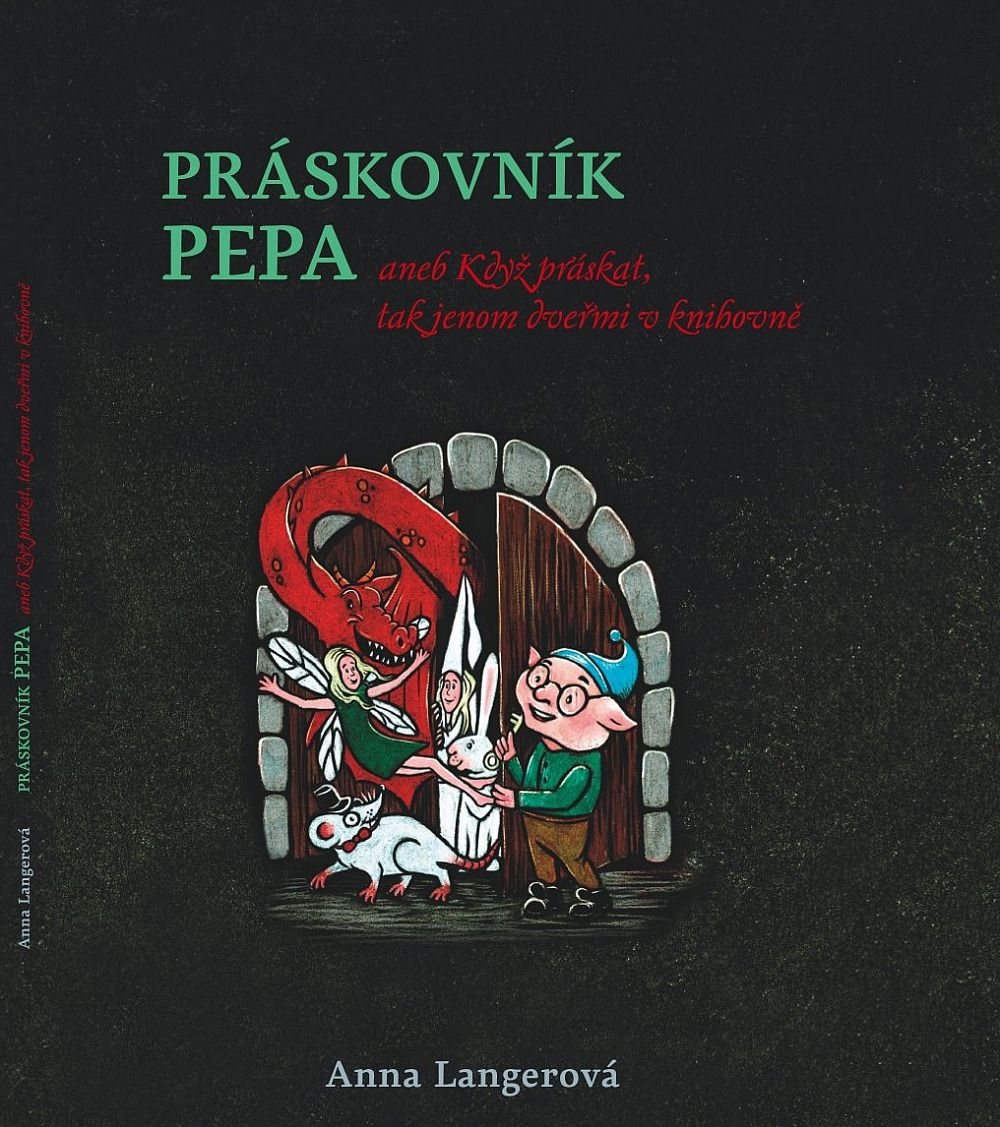 Práskovník Pepa: aneb Když práskat, tak jenom dveřmi v knihovně