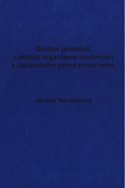 Soubor předpisů z oblasti organizace soudnictví a občanského práva procesního