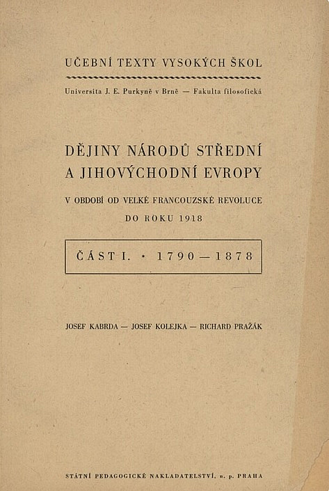 Dějiny národů střední a jihovýchodní Evropy v období od Velké francouzské revoluce do roku 1918: Část I. - 1790-1878