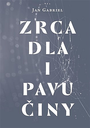 Zrcadla i pavučiny