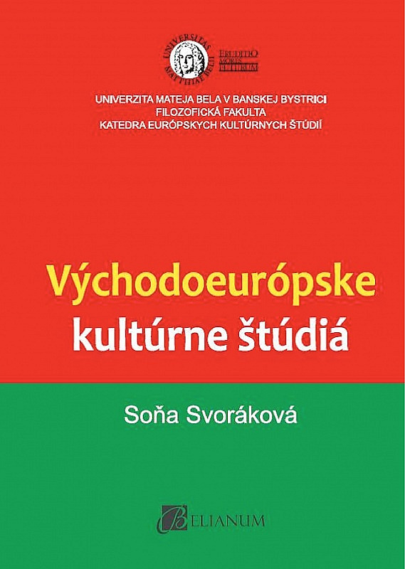 Východoeurópske kultúrne štúdiá: Vybrané kapitoly z dejín a kultúry Bieloruska a Ukrajiny