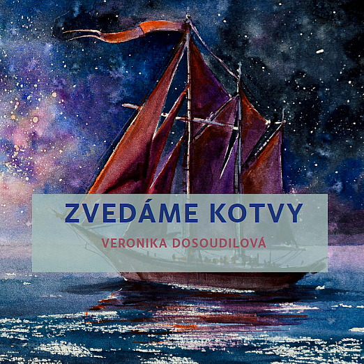 Zvedáme kotvy