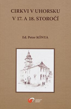 Cirkvi v Uhorsku v 17. a 18. storočí