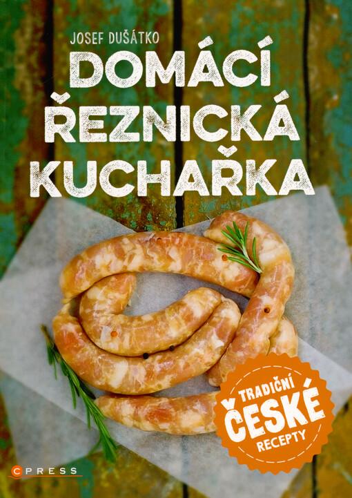 Domácí řeznická kuchařka