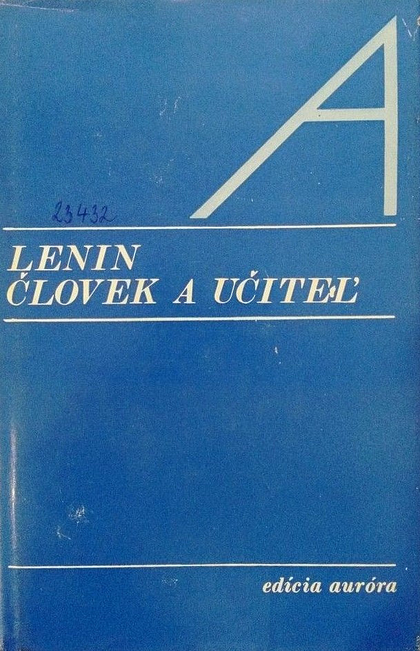 Lenin - človek a učiteľ