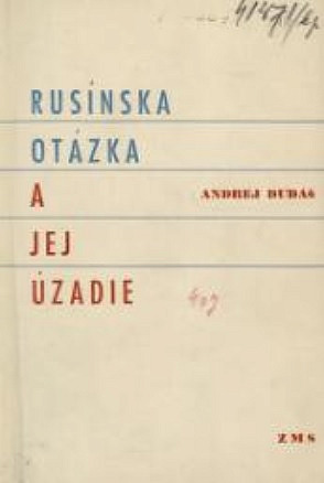 Rusínska otázka a jej úzadie