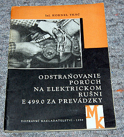 Odstraňovanie porúch na elektrickom rušni E 499.0 za prevádzky