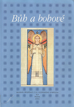 Bůh a bohové: Církve, náboženství a spiritualita v českém 19. století