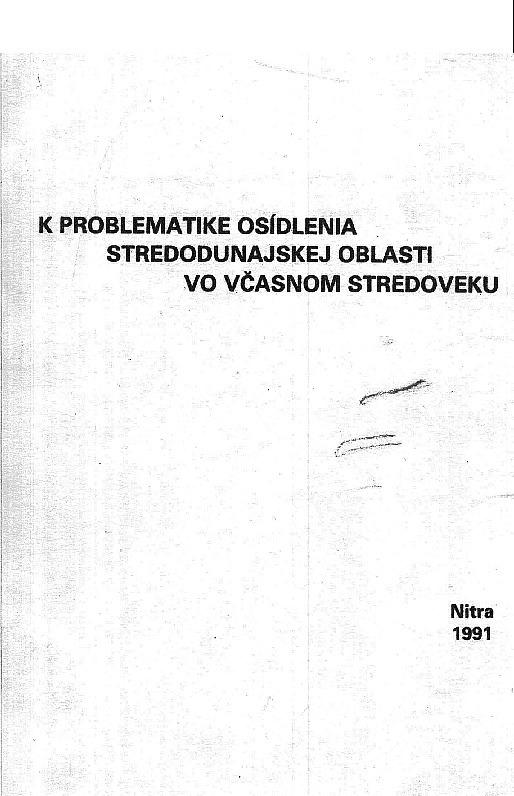 K problematike osídlenia stredodunajskej oblasti vo včasnom stredoveku