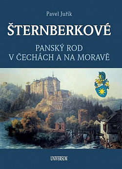 Šternberkové - Panský rod v Čechách a na Moravě