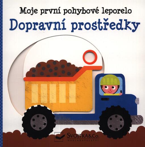 Moje první pohybové leporelo: Dopravní prostředky