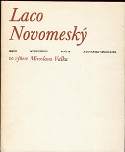 Laco Novomeský vo výbere Miroslava Válka