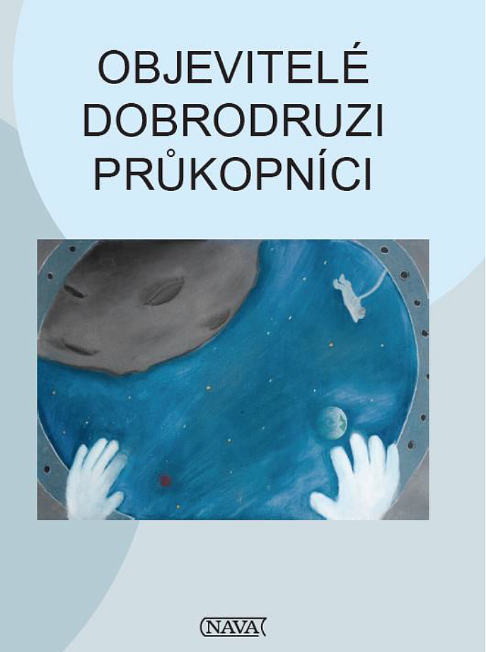 Objevitelé, dobrodruzi, průkopníci