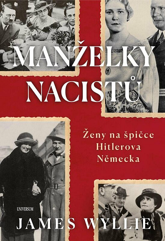 Manželky nacistů - Ženy na špičce Hitlerova Německa