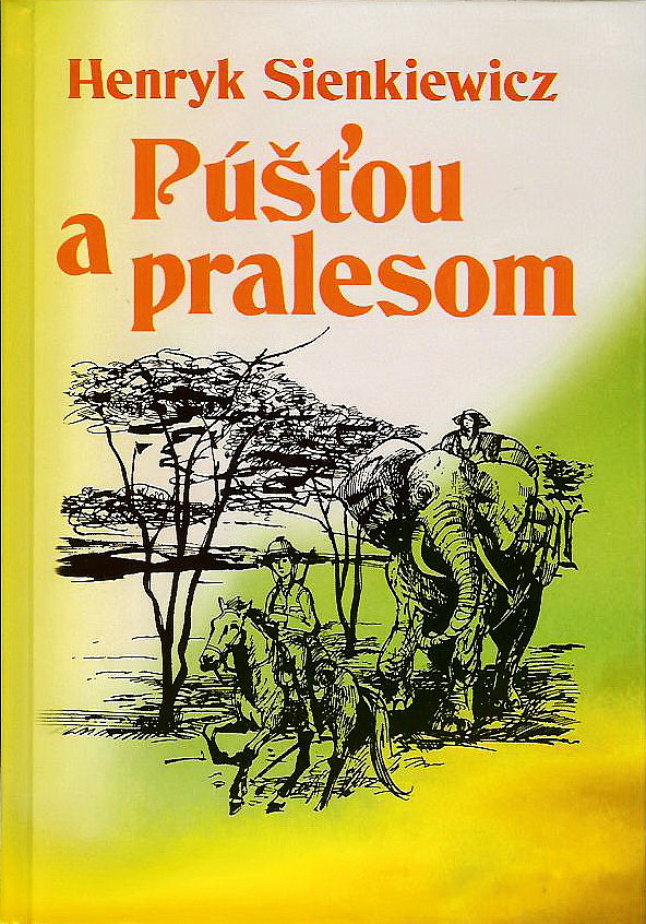 Púšťou a pralesom