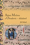 Adam Michna z Otradovic – skladatel