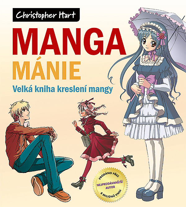 Manga mánie: Velká kniha kreslení mangy