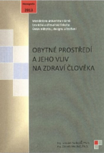 Obytné prostředí a jeho vliv na zdraví člověka