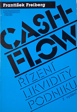 Cash-flow: Řízení likvidity podniku