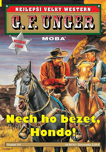 Nech ho běžet, Hondo!