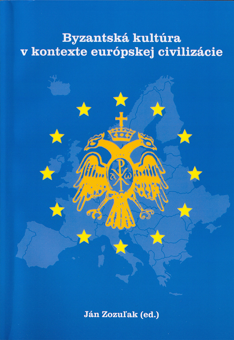 Byzantská kultúra v kontexte európskej civilizácie