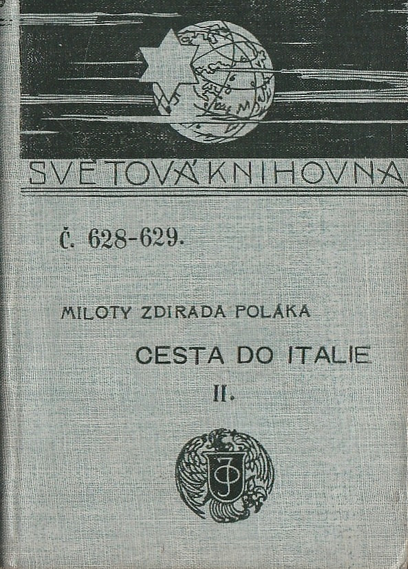 Miloty Zdirada Poláka Cesta do Italie II.