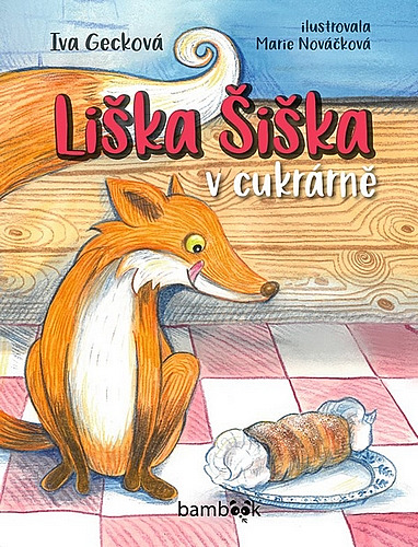 Liška Šiška v cukrárně