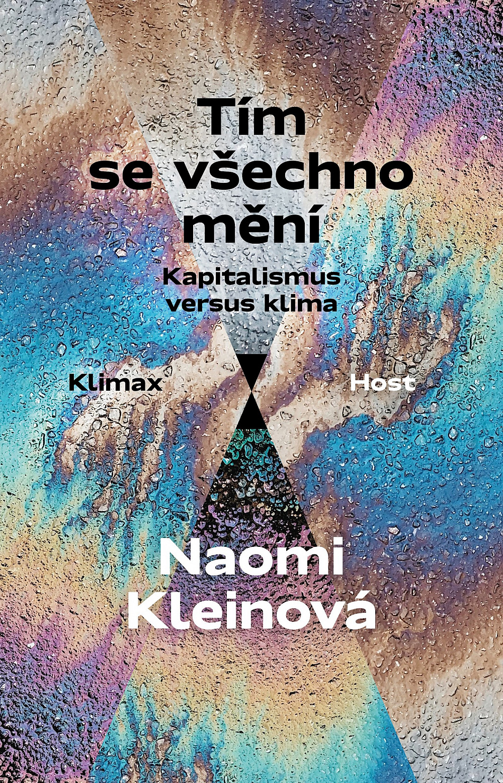 Tím se všechno mění: Kapitalismus versus klima