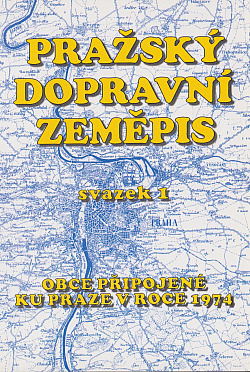Pražský dopravní zeměpis 1
